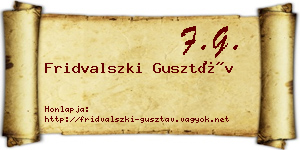 Fridvalszki Gusztáv névjegykártya